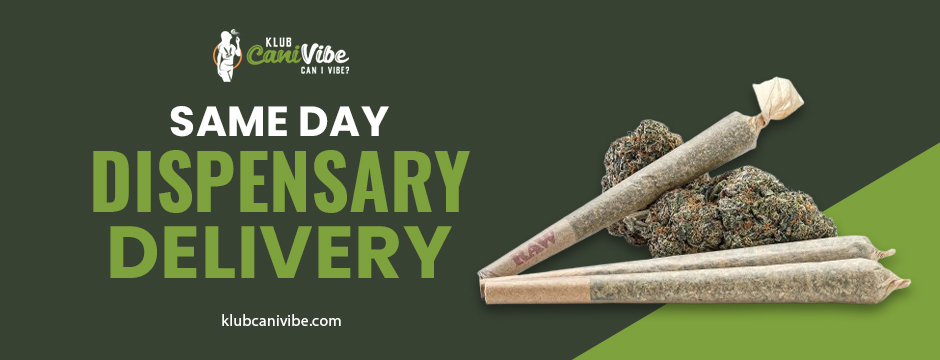 Same day dispensary delivery